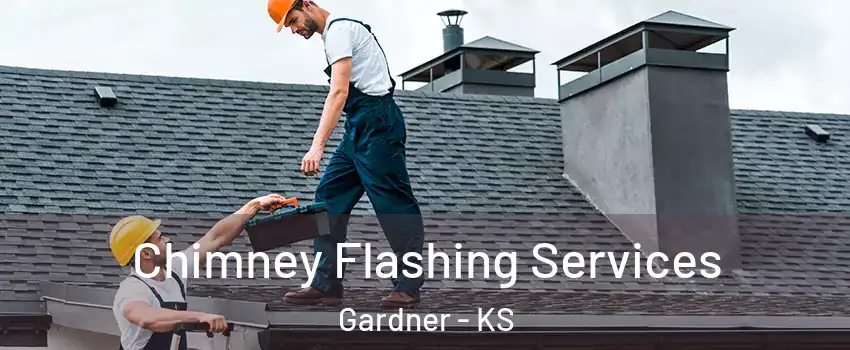  Chimney Flashing Services Gardner - KS