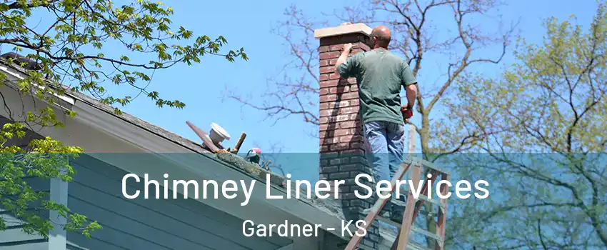  Chimney Liner Services Gardner - KS