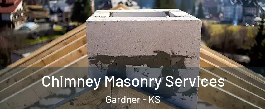  Chimney Masonry Services Gardner - KS