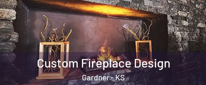 Custom Fireplace Design Gardner - KS
