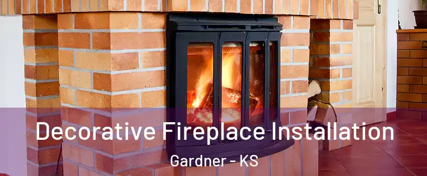  Decorative Fireplace Installation Gardner - KS