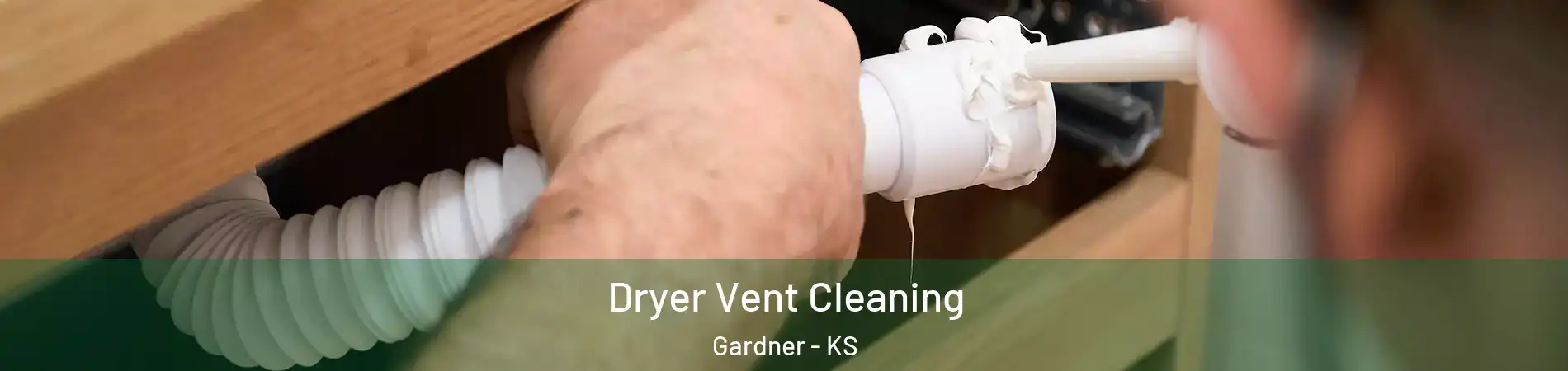  Dryer Vent Cleaning Gardner - KS