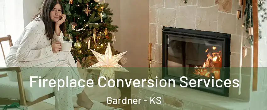  Fireplace Conversion Services Gardner - KS