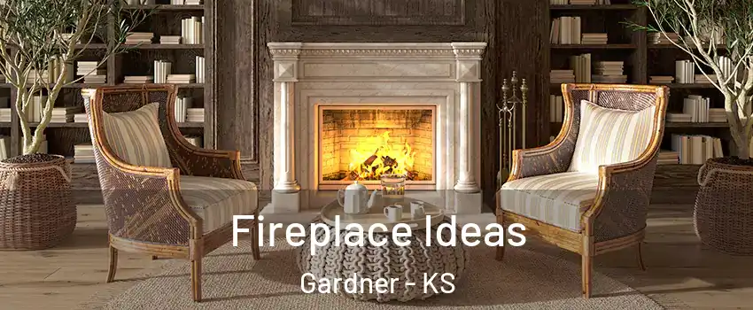  Fireplace Ideas Gardner - KS