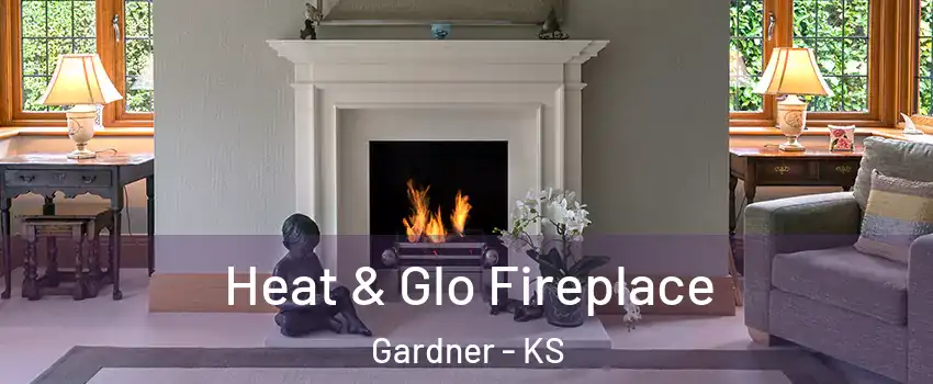  Heat & Glo Fireplace Gardner - KS