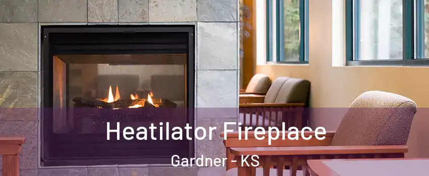  Heatilator Fireplace Gardner - KS
