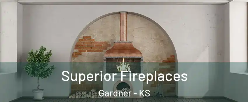  Superior Fireplaces Gardner - KS