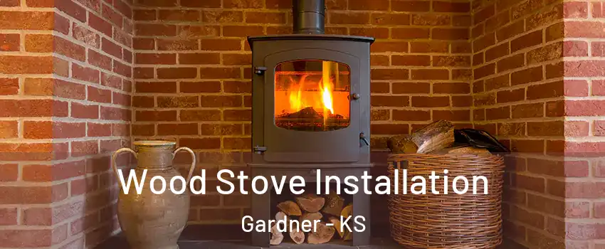  Wood Stove Installation Gardner - KS